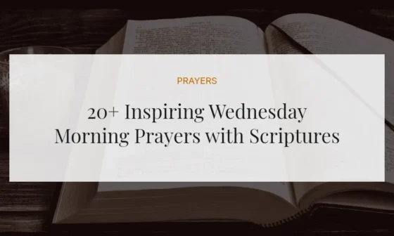 20+ Inspiring Wednesday Morning Prayers with Scriptures