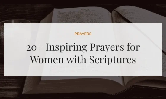 20+ Inspiring Prayers for Women with Scriptures