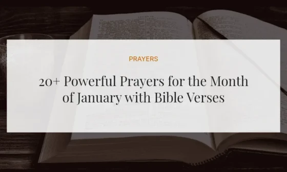 20+ Powerful Prayers for the Month of January with Bible Verses